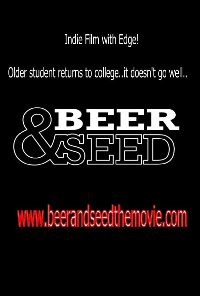 Beer & Seed (2012) постер