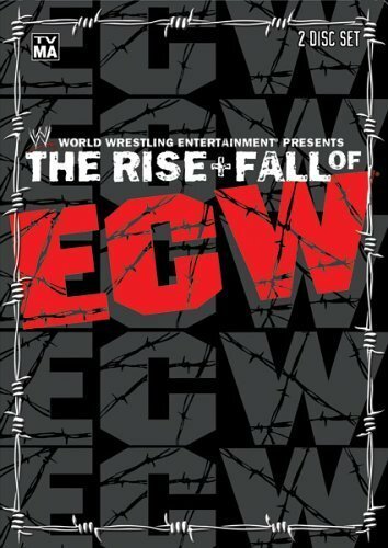 The Rise & Fall of ECW (2004) постер
