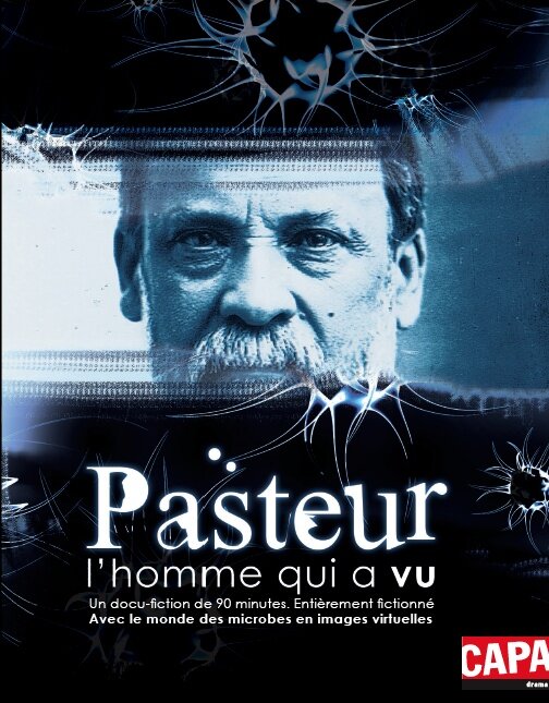 Pasteur, l'homme qui a vu (2011) постер