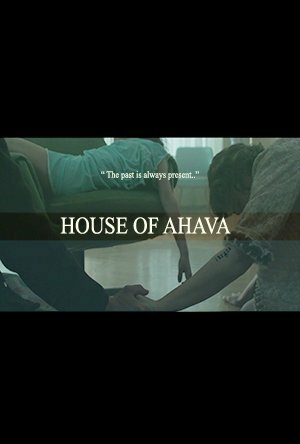 House of Ahava (2014) постер