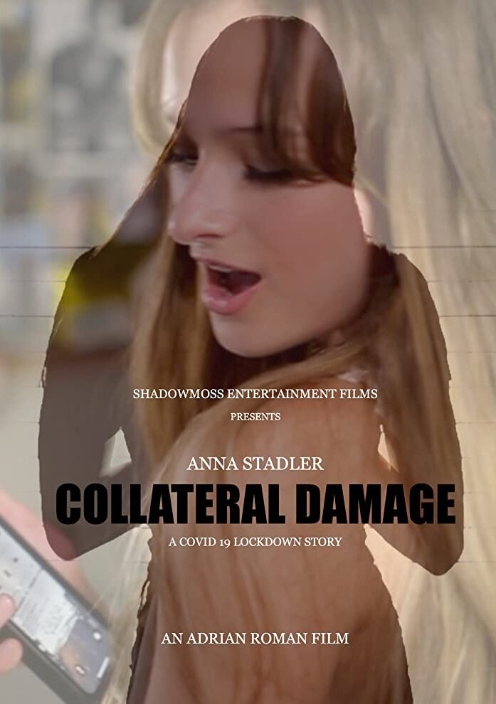 Collateral Damage: A Covid 19 Lockdown Story (2020) постер