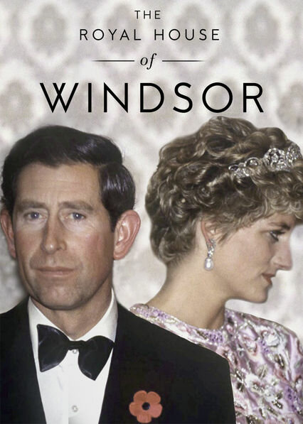 The Royal House of Windsor (2017) постер