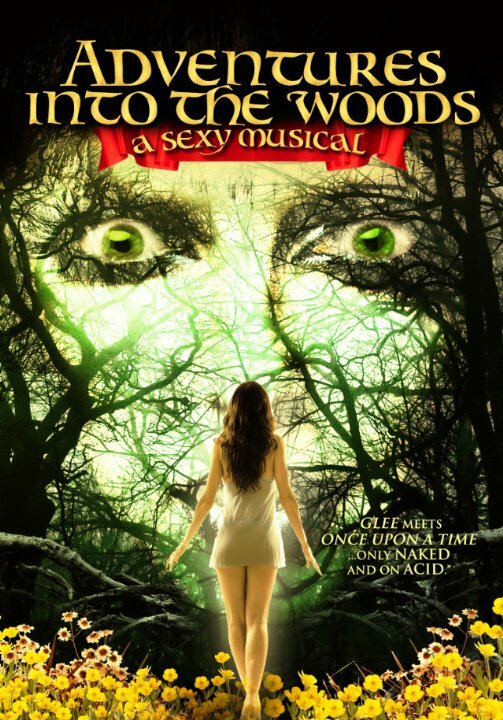 Adventures Into the Woods: A Sexy Musical (2015) постер