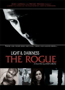 Light and Darkness: The Rogue (2008) постер