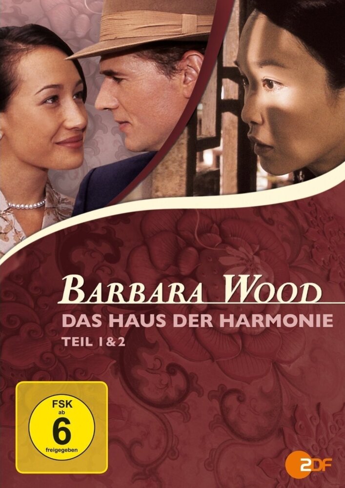 Barbara Wood - Das Haus der Harmonie (2005) постер