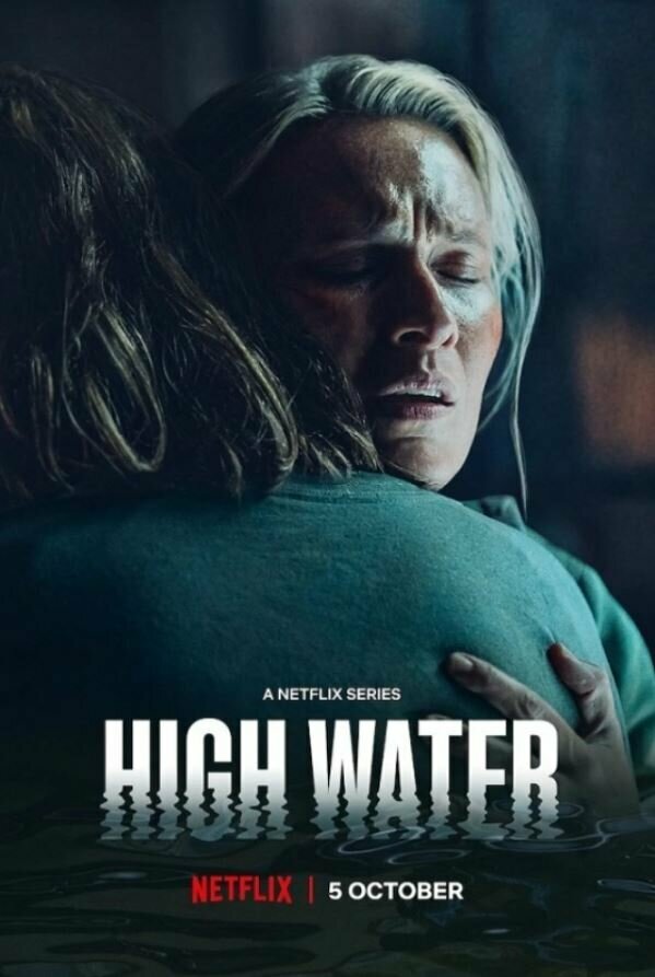 Высокая вода (2022) постер
