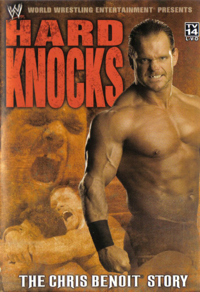Hard Knocks: The Chris Benoit Story (2004) постер