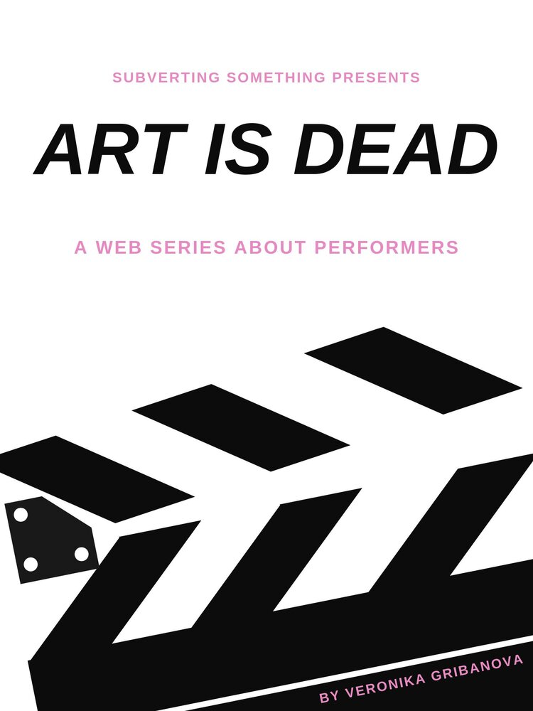 Art Is Dead (2019) постер