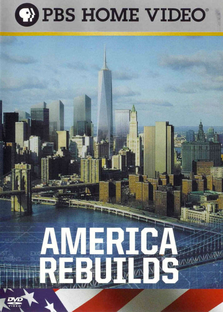 America Rebuilds: A Year at Ground Zero (2002) постер