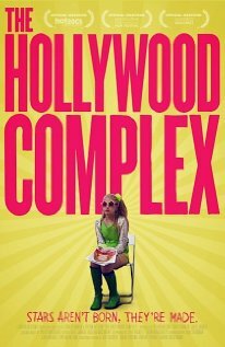 Голливудский комплекс (2011) постер