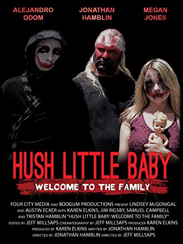 Hush Little Baby Welcome To The Family (2018) постер