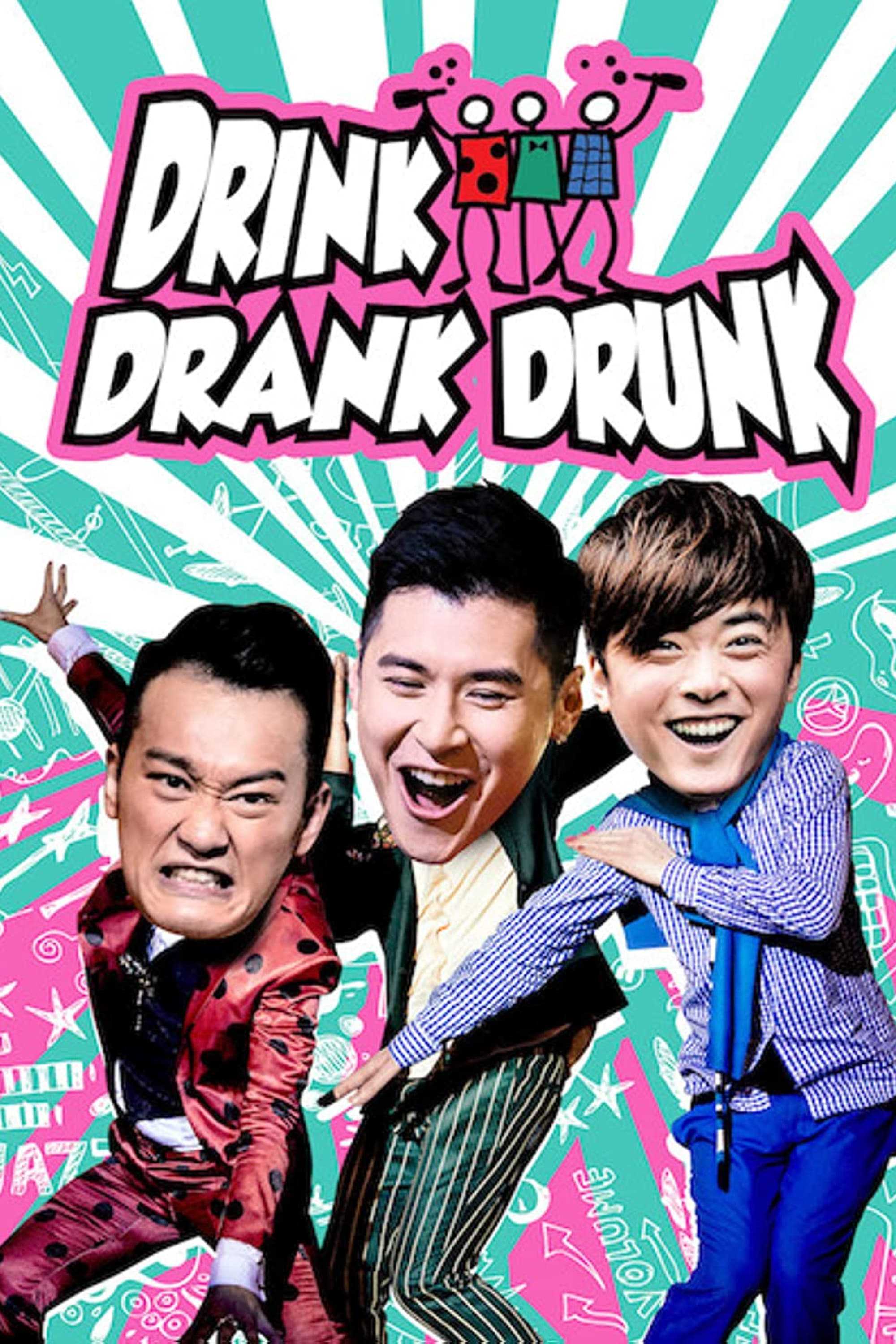 Drink Drank Drunk (2016) постер