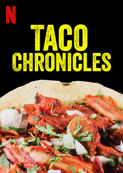 Taco Chronicles (2019) постер