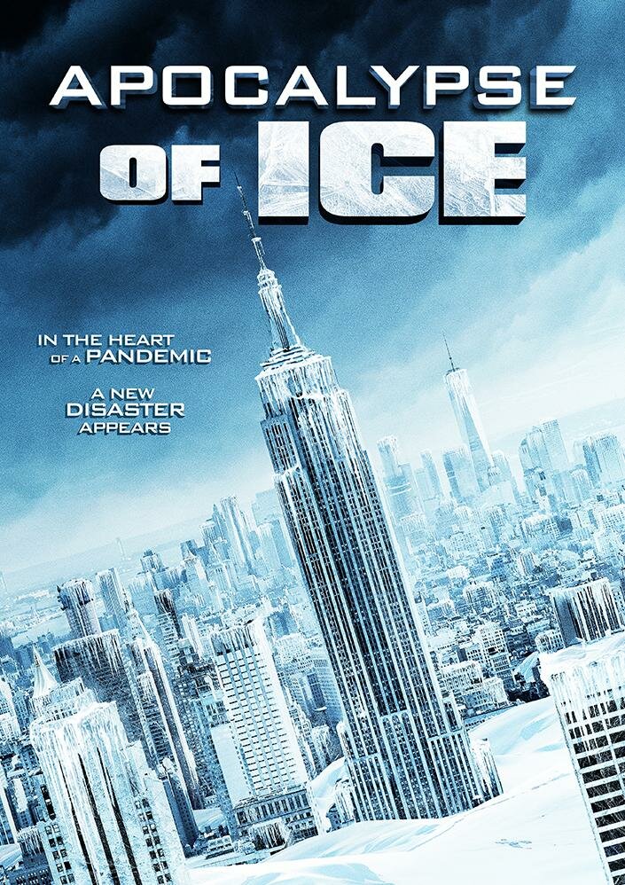 Ледовый апокалипсис (2020) постер
