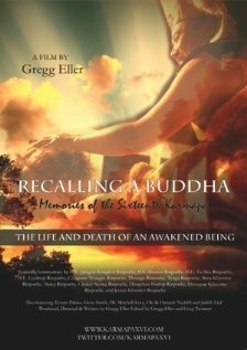 Recalling a Buddha: Memories of HH Karmapa XVI (2006) постер