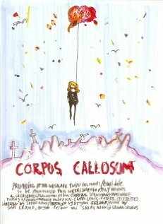 Corpus Callosum (2007) постер