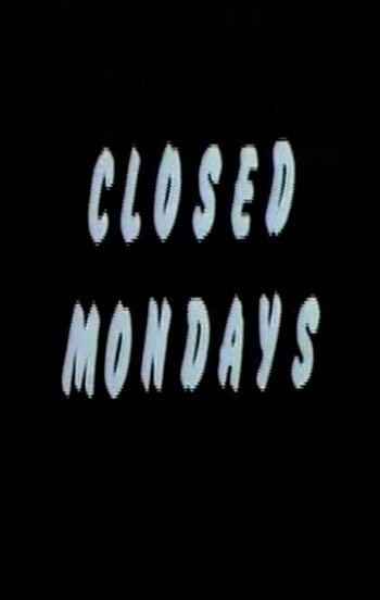 Закрыто по понедельникам (1974) постер